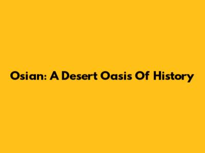 Osian: A Desert Oasis Of History