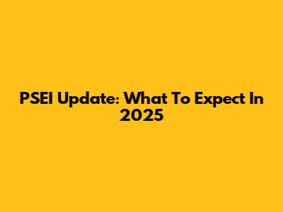 PSEI Update: What To Expect In 2025