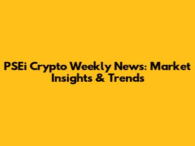 PSEi Crypto Weekly News: Market Insights & Trends