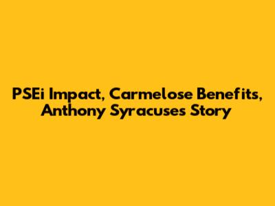 PSEi Impact, Carmelose Benefits, Anthony Syracuse's Story