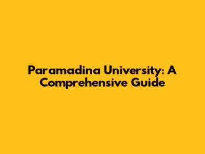 Paramadina University: A Comprehensive Guide