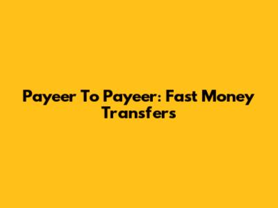 Payeer To Payeer: Fast Money Transfers