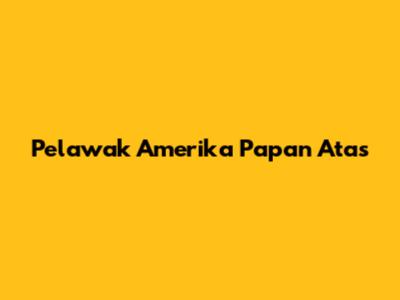 Pelawak Amerika Papan Atas