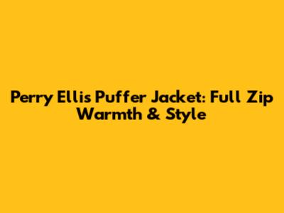Perry Ellis Puffer Jacket: Full Zip Warmth & Style