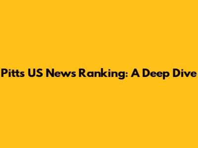 Pitt's US News Ranking: A Deep Dive