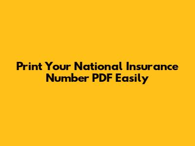 Print Your National Insurance Number PDF Easily