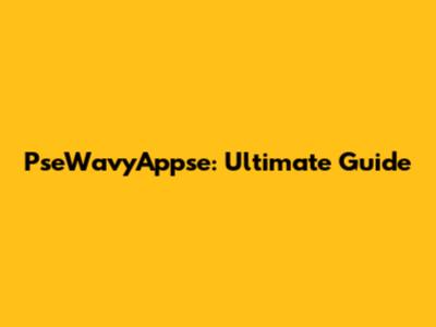 PseWavyAppse: Ultimate Guide