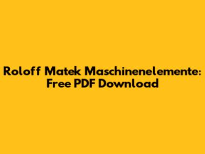 Roloff Matek Maschinenelemente: Free PDF Download