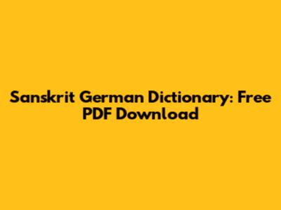 Sanskrit German Dictionary: Free PDF Download