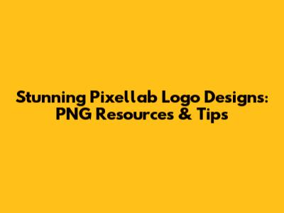 Stunning Pixellab Logo Designs: PNG Resources & Tips