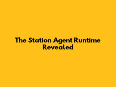 The Station Agent Runtime Revealed