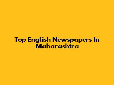 Top English Newspapers In Maharashtra