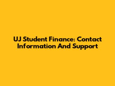 UJ Student Finance: Contact Information And Support