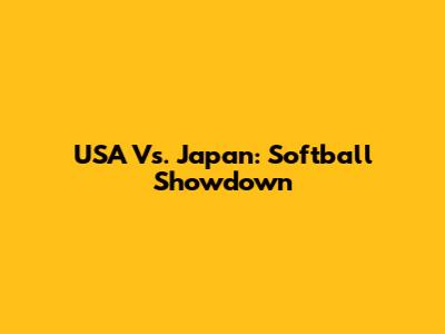 USA Vs. Japan: Softball Showdown