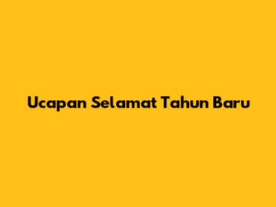 Ucapan Selamat Tahun Baru