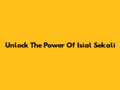 Unlock The Power Of "Isial Sekali"