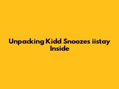 Unpacking Kidd Snooze's 'iistay Inside'