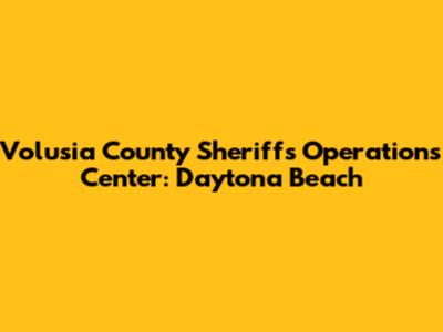 Volusia County Sheriff's Operations Center: Daytona Beach