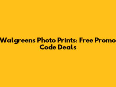 Walgreens Photo Prints: Free Promo Code Deals