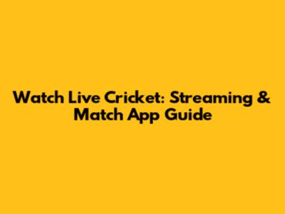 Watch Live Cricket: Streaming & Match App Guide